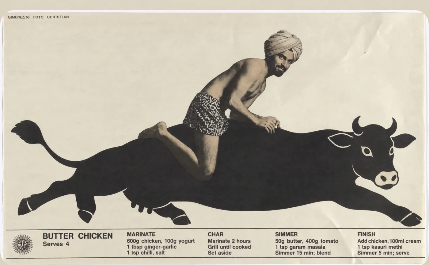 Poster: a shirtless man in a turban and leopard-print shorts rides a leaping black cow, above a butter chicken recipe in four steps: marinate, char, simmer, finish